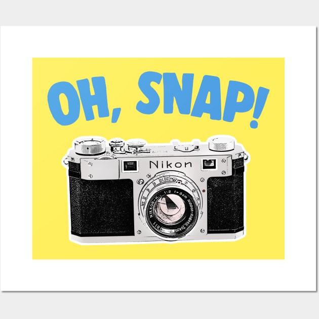Oh Snap / Camera Geek Gift Design Wall Art by DankFutura